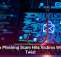 New Phishing Scam Hits Victims With a Twist