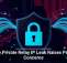 Apple Private Relay IP Leak Raises Privacy Concerns